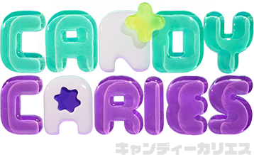 Candy Caries キャンディーカリエス